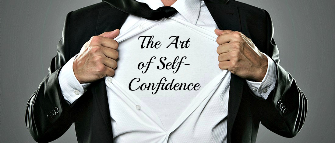 The Art of Self-Confidence