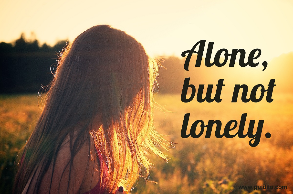 I like to be alone. Alone but not Lonely. How to be Alone. To be Alone not Lonely. Kid is afraid to be Alone.
